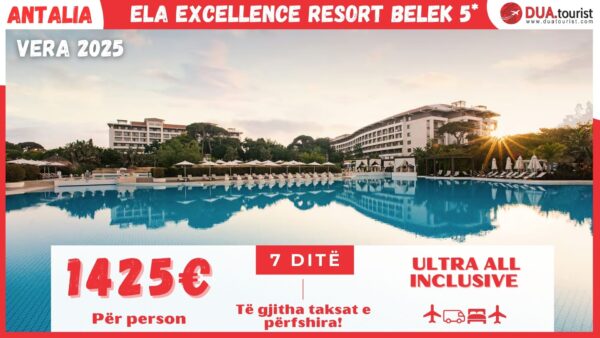 ELA EXCELLENCE RESORT BELEK 5*